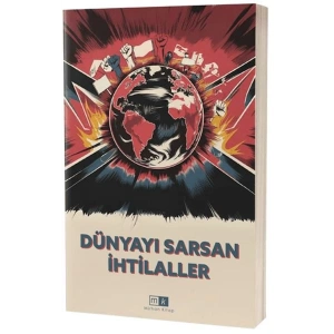 Dünyayı Sarsan İhtilaller