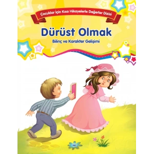 Dürüst Olmak - Bilinç ve Karakter Gelişimi