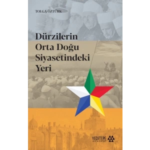 Dürzilerin Orta Doğu Siyasetindeki Yeri
