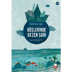 Düşlerinde Gezen Şair