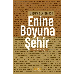 Düşünce Ekseninde Enine Boyuna Şehir