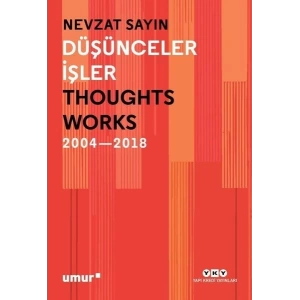 Düşünceler İşler 2004-2018