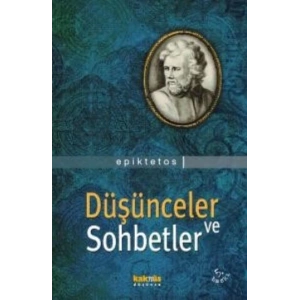 Düşünceler ve Sohbetler Epiktetos