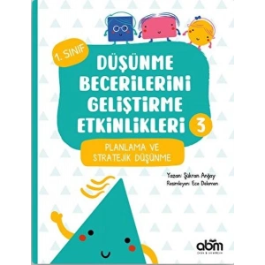 Düşünme Becerilerini Geliştirme Etkinlikleri 3