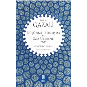 Düşünme, Konuşma ve Söz Üzerine