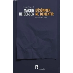 Düşünmek Ne Demektir