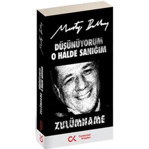 Düşünüyorum O Halde Sanığım Zulümname