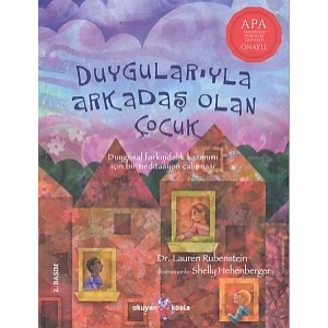 Duygularıyla Arkadaş Olan Çocuk