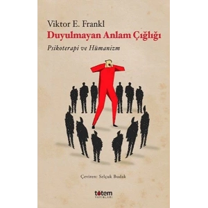 Duyulmayan Anlam Çığlığı