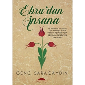 Ebru`Dan İnsana