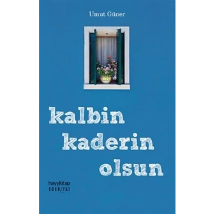 Edebiyat 83 - Kalbin Kaderin Olsun