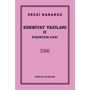 Edebiyat Yazıları 2 - Dişimizin Zarı