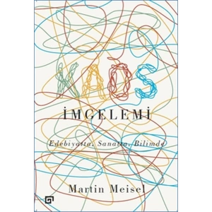 Edebiyatta, Sanatta, Bilimde Kaos İmgelemi