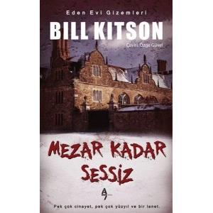 Eden Evi Gizemleri - Mezar Kadar Sessiz