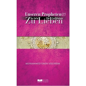 Efendimizi (S.A.V.) Sahabe Gibi Sevmek - Almanca