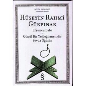 Efsuncu Baba  Gönül Bir Yeldeğirmenidir Sevda Öğütür