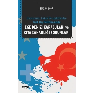 Ege Denizi Karasuları ve Kıta Sahanlığı Sorunları