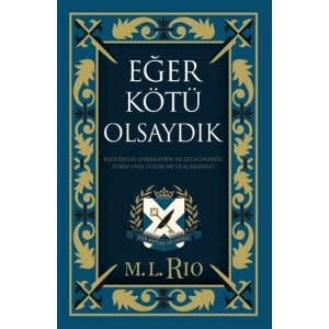 Eğer Kötü Olsaydık (Yan Boyamalı Ciltli Özel Baskı)