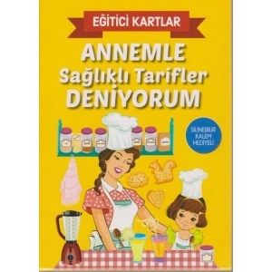 Eğitici Kartlar Annemle Sağlıklı Tarifler Deniyorum