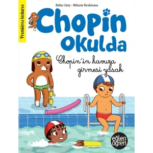 Eğlen Öğren Chopin Okulda - Chopinin Havuza Girmesi Yasak!