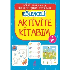 Eğlenceli Aktivite Kitabım - 2 Yaş