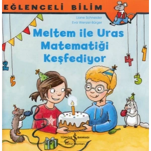 Eğlenceli Bilim - Meltem ile Uras Matematiği Keşfediyor