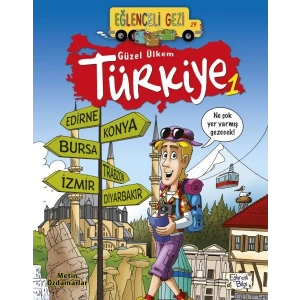 Eğlenceli Gezi - Güzel Ülkem Türkiye 1