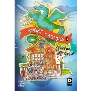 Ejderha Semercisi - Mucize Kasabası 3