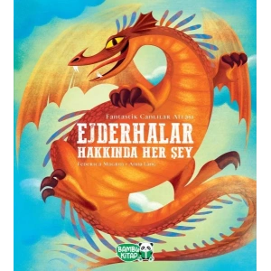 Ejderhalar Hakkında Her Şey