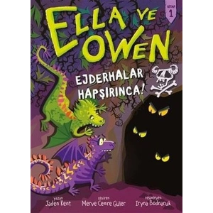 Ejderhalar Hapşırınca! - Ella ve Owen 1
