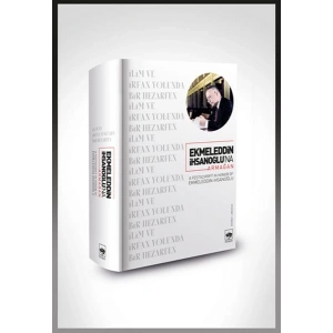 Ekmeleddin İhsanoğlu’na Armağan