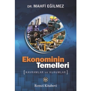 Ekonominin Temelleri - Kavramlar ve Kurumlar