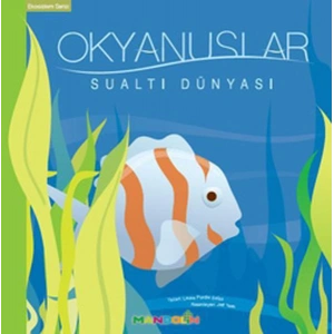 Ekosistem - 4/ Okyanuslar: Sualtı Dünyası