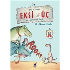 Eksi Üç ve Gürültücü Lucy