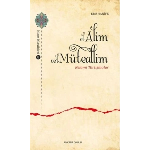 El-Alim Vel-Müteallim - Kelami Tartışmalar