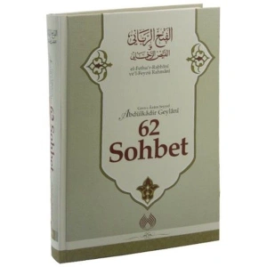 el-Fethur Rabbani vel-Feyzü Rahmani - 62 Sohbet (Ciltli)