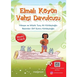 Elmalı Köyün Vahşi Davulcusu