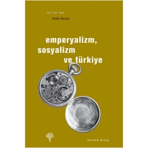 Emperyalizm, Sosyalizm ve Türkiye