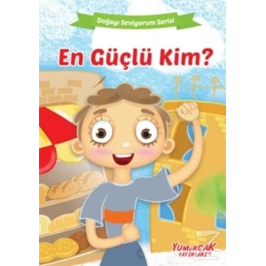 En Güçlü Kim? - Doğayı Seviyorum Serisi