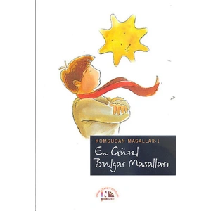 En Güzel Bulgar Masalları / Komşudan Masallar-1