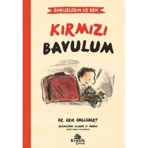 Endişelerim ve Ben 2 Kırmızı Bavulum