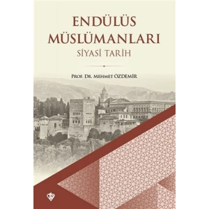 Endülüs Müslümanları Siyasi Tarih (Büyük Boy)