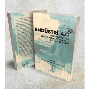 Endüstri 4.0 Perspektifinden İşletme Fonksiyonları ve Dijital Dönüşüm