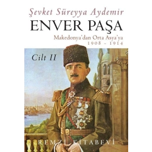 Enver Paşa - Cilt 2