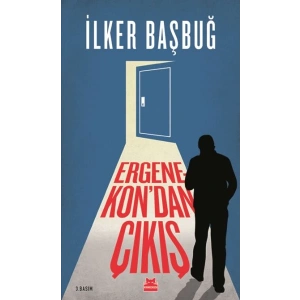 Ergenekon’ dan Çıkış