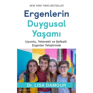 Ergenlerin Duygusal Yaşamı