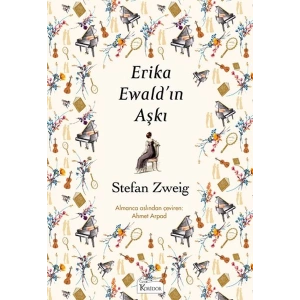 Erika Ewald’ın Aşkı (Bez Ciltli)