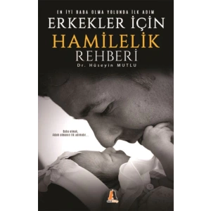 Erkekler İçin Hamilelik Rehberi