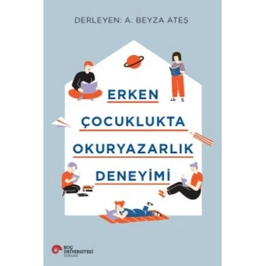 Erken Çocuklukta Okuryazarlık Deneyimi