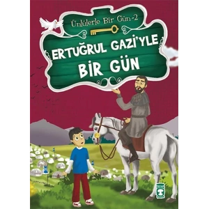 Ertuğrul Gaziyle Bir Gün